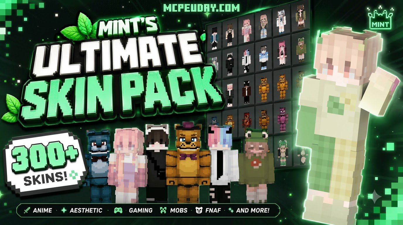 Mint's Ultimate Skin Pack(26.x, 1.21) – MCPE/Bedrock Pack